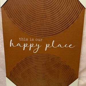 Wall Decor: this is our happy place